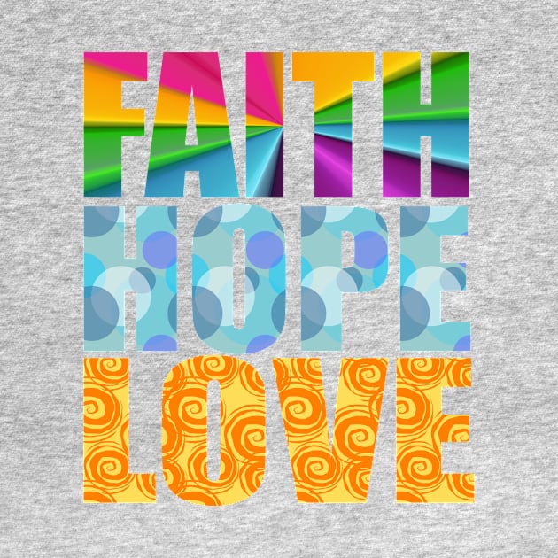 FAITH HOPE LOVE by King Chris